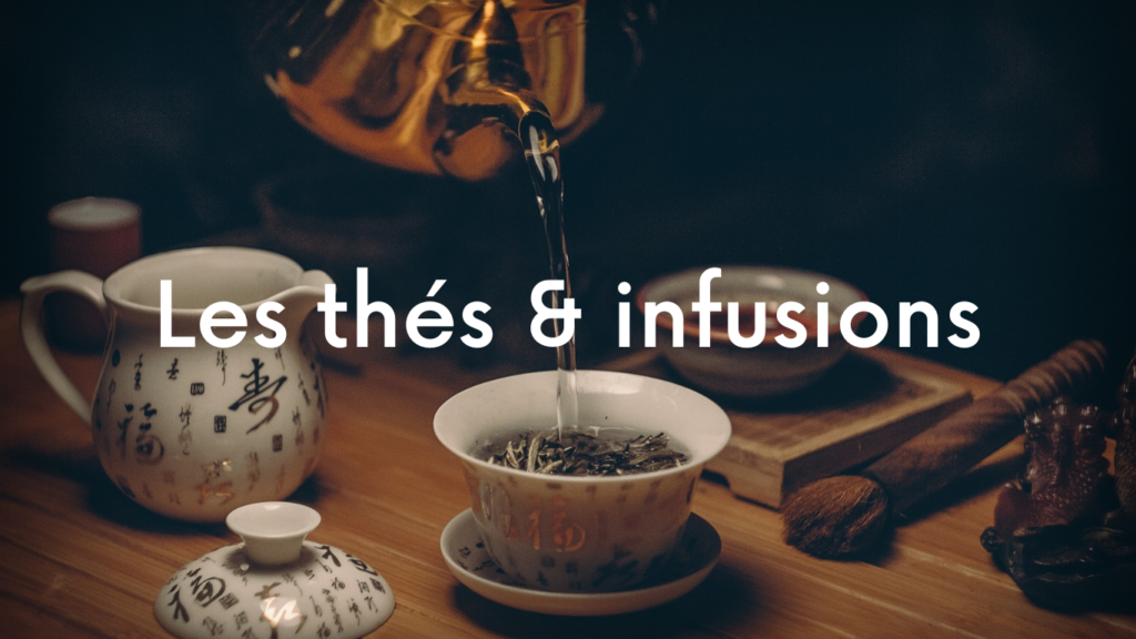 Les thés & infusions